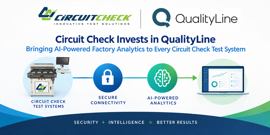 Circuit Check Makes Strategic Investment in QualityLine, Bringing AI-Powered Factory Analytics to Every Circuit Check Test System