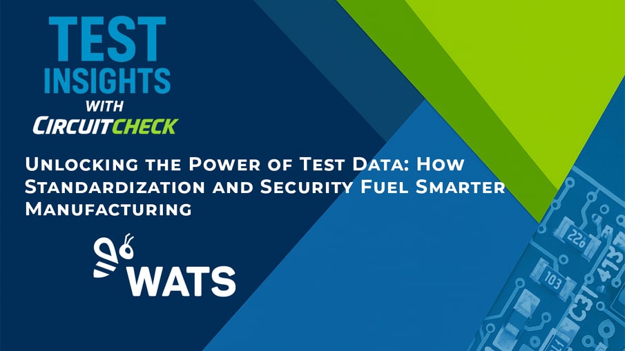 Unlocking the Power of Test Data: How Standardization and Security Fuel Smarter Manufacturing