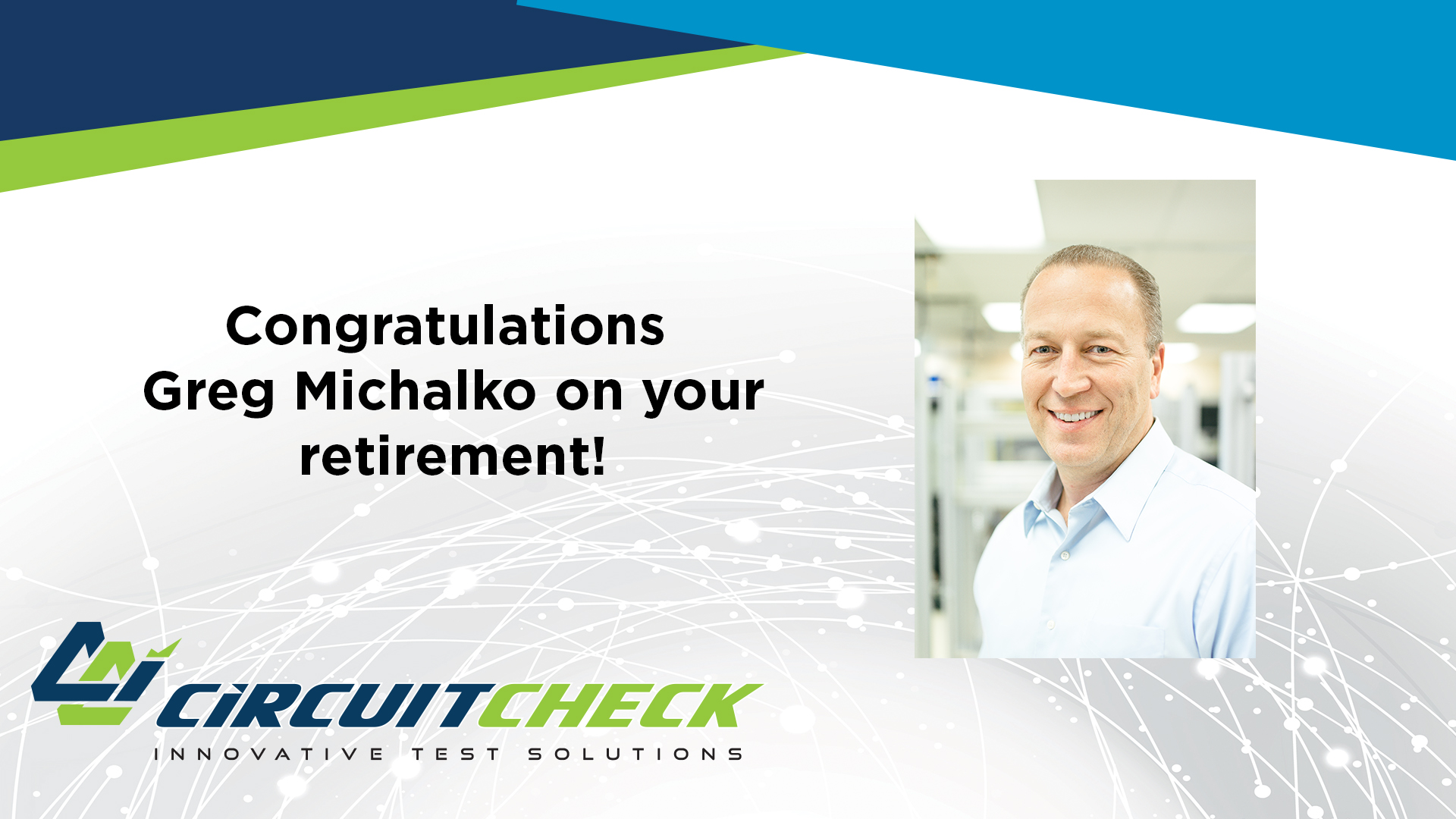 Greg Michalko Retires after 40 Years at Circuit Check