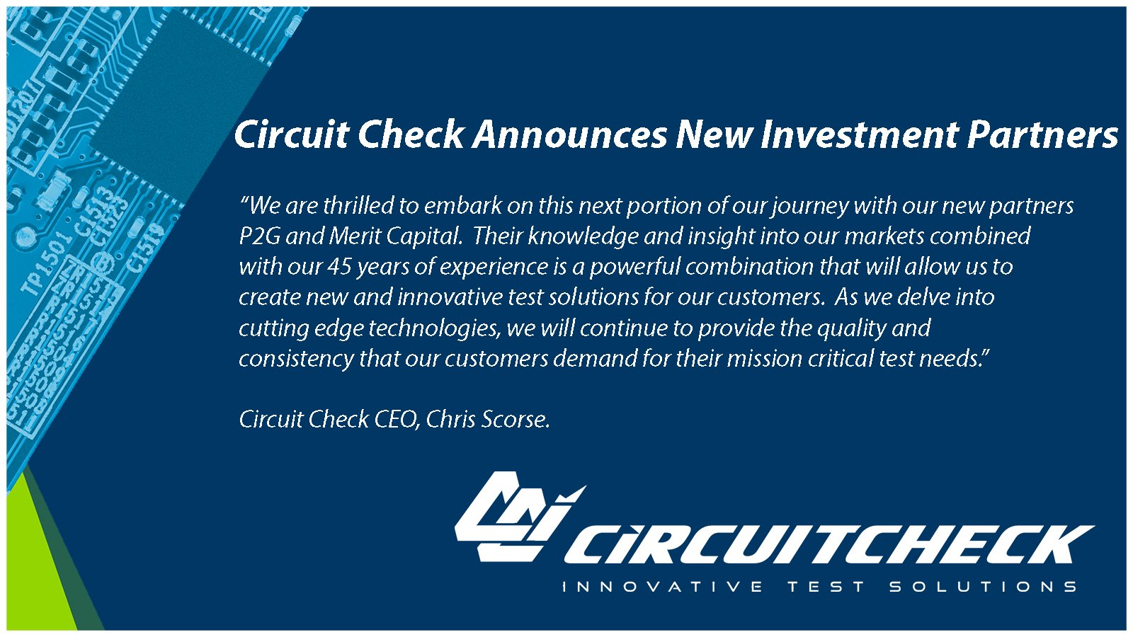 Circuit Check Announces New Investment Partners